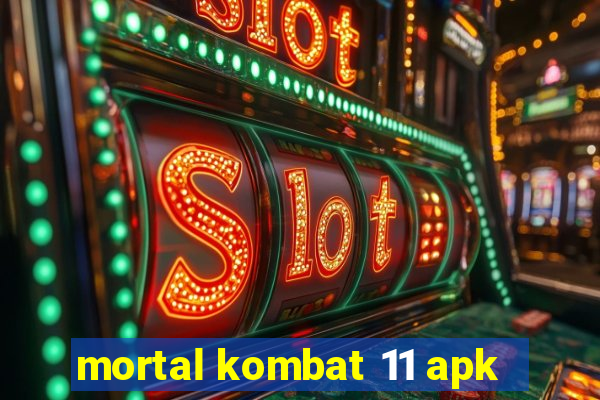 mortal kombat 11 apk